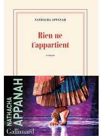 Rien ne t'appartient - Nathacha Appanah - critique du livre