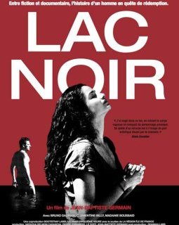 Lac Noir - la critique du film