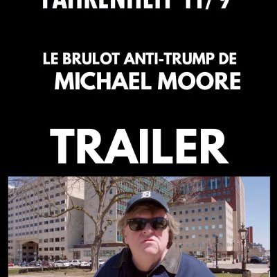 Michael Moore lance sa charge anti-Trump : bande-annonce