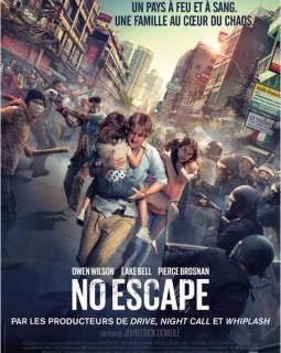No Escape - la critique du film 