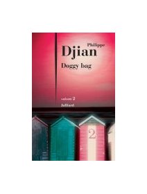 Doggy bag, saison 2 - Philippe Djian