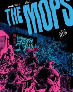 The Mops – Daniel Selig, Otto T. – la chronique BD