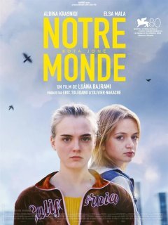 Notre monde - Luàna Bajrami - critique
