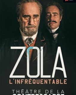 Zola l'infréquentable - Didier Caron - critique de la pièce