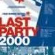 Last party 2000 