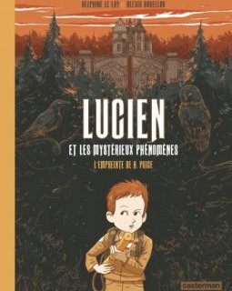Lucien et les mystérieux phénomènes T.1 L'empreinte de H. Price : la chronique BD