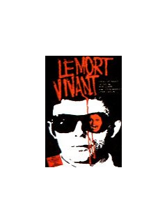 Le mort-vivant - la critique
