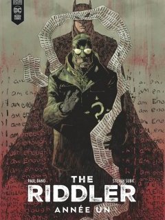 The Riddler. Année un – Paul Dano, Stevan Subic – la chronique BD 