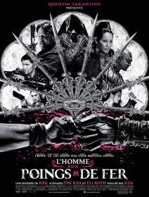 L'homme aux poings de fer (The man with the iron fists) - trailers et extraits