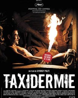 Taxidermie - la critique