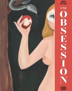 Une obsession – Nine Antico – La chronique BD