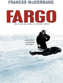 Fargo - Joel et Ethan Coen - critique