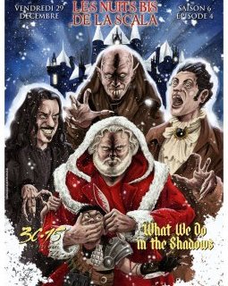 Les nuits bis de la Scala : What we do in the Shadows et 3615 Code Père Noël dans le double programme de décembre 2017 