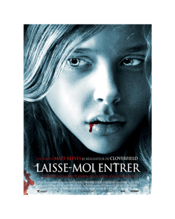Laisse-moi entrer - affiche HD + bande-annonce VOsf