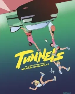 Tunnels – Michaël Sanlaville – la chronique BD