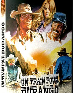 Un train pour Durango - la critique + le test DVD
