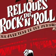 Les 4 reliques du rock'n'roll – Julien Solé, Arnaud Le Gouëfflec - la chronique BD