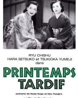 Printemps tardif - Yazujirõ Ozu - critique 