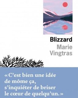 Blizzard - Marie Vingtras - critique du livre