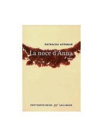 La noce d'Anna - Nathacha Appanah - La critique 