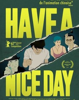 Have a nice day - la critique du film