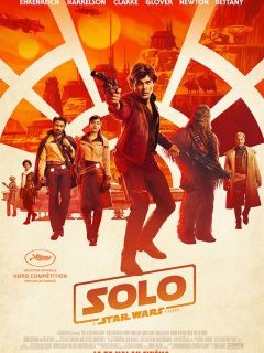 Solo, a Star Wars Story - Ron Howard - critique