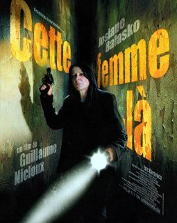 Cette femme-là - Guillaume Nicloux - critique