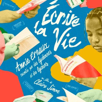 Écrire la vie : Annie Ernaux racontée par des lycéennes et des lycéens - Claire Simon - critique