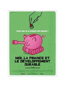 Moi, la finance et le développement durable - la critique