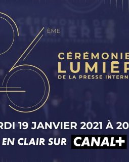 26e cérémonie des Lumières de la presse internationale : la liste des nominations dévoilée