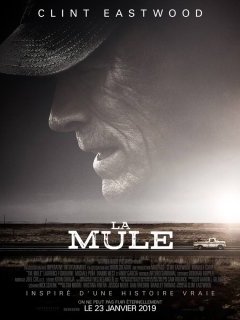 La mule - la critique du film