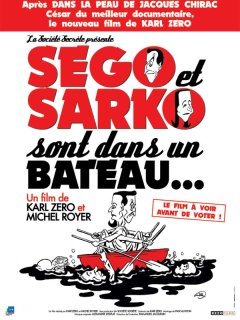 Ségo et Sarko sont dans un bateau - la critique souvenir souvenir