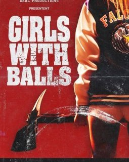 Girls with balls (PIFFF 2018) - la critique du film