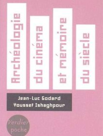 Archéologie du cinéma et mémoire du siècle