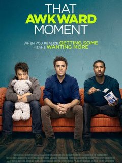 That Awkward Moment : Zac Efron part à la reconquête de son public
