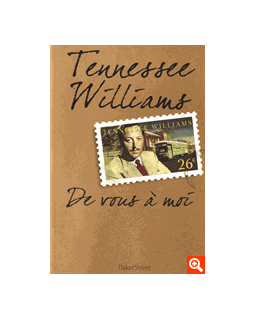 Tennessee Williams - De vous à moi