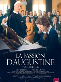 La passion d'Augustine - la critique du film