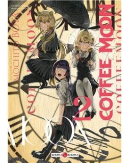 Coffee Moon T.2 – Mochito Bota - la chronique BD