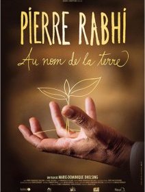 Pierre Rabhi au nom de la terre - la bande-annonce