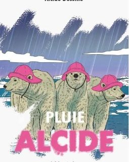 Pluie Alcide - Alcide Dessine - la chronique BD