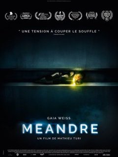 Méandre - Mathieu Turi - la critique du film