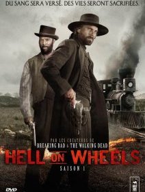 Hell on wheels Saison 1 - la critique + le test DVD