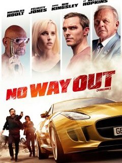 No Way Out (Collide) - la critique du film (Deauville 2016)