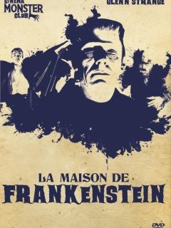 La Maison de Frankenstein - la critique du film