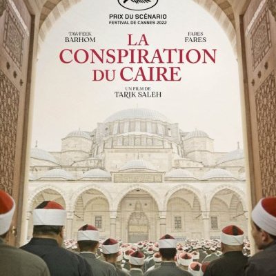 La conspiration du Caire - Tarik Saleh - critique
