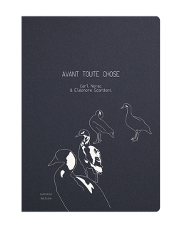 Les Carnets T.3 : Avant toute chose – Carl Norac, Eléonore Scardoni - la chronique BD