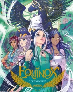 Equinox T.5 : Cheval de vent – Aurélie Wellenstein, Aurora Gate - la chronique BD