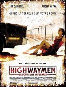 Highwaymen : la poursuite infernale 