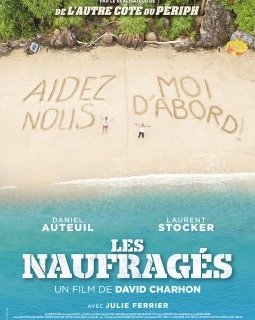Les Naufragés - la critique du film