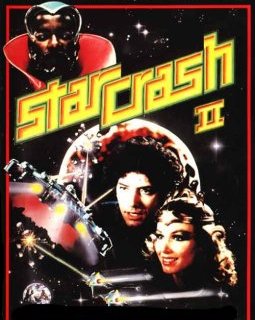 Starcrash 2 - la critique